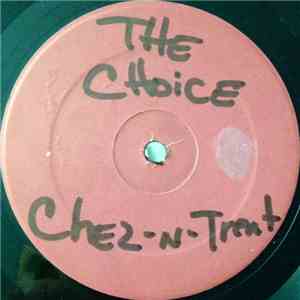 Chez-N-Trent - The Choice