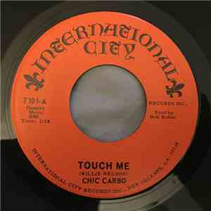 Chic Carbo - Touch Me / Biggest Fool In Town