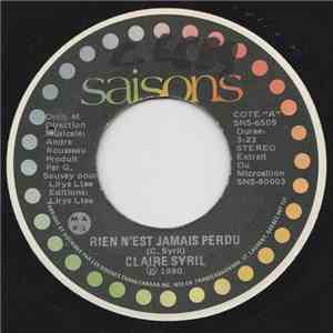 Claire Syril - Rien N'est Jamais Perdu