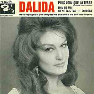 Dalida Accompagnée Par Raymond Lefèvre Et Son Orchestre - Plus Loin Que La  ...