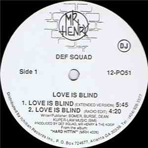 Def Squad  - Love Blind / Hard-Core Hip-Hop