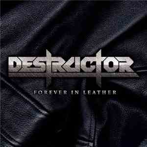 Destructor - Forever In Leather