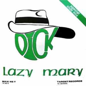 Dick  / Professionals - Lazy Mary