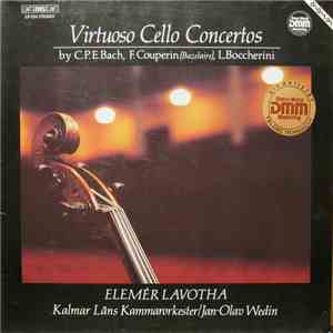 Elemér Lavotha, Jan-Olav Wedin - Virtuoso Cello Concertos