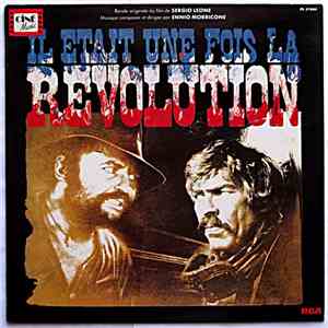 Ennio Morricone - Il Était Une Fois La Révolution
