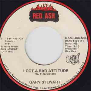 Gary Stewart - I Got Bad Attitude / Life's A Game