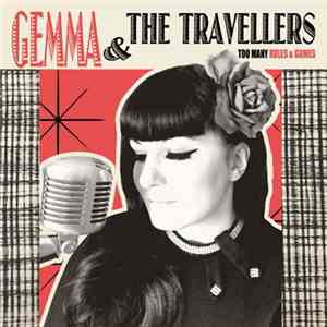Gemma & The Travellers - Too Many Rules & Games