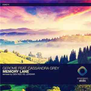 Gerome feat. Cassandra Grey - Memory Lane