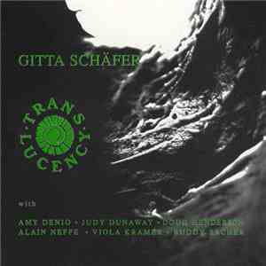 Gitta Schäfer - Trans Lucency