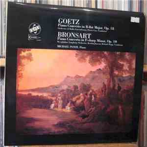 Goetz - Orchestra Of Radio Luxembourg with Pierre Cao / Bronsart - Westphalian Symphony Orchestra, Recklinghausen with Richard Capp - Michael Ponti - Goetz: Piano Concerto In B-flat Major, Op. 18 / Bronsart: Piano Concerto In F-sharp Minor, Op. 10
