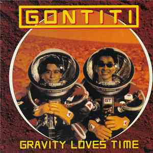 Gontiti - Gravity Loves Time