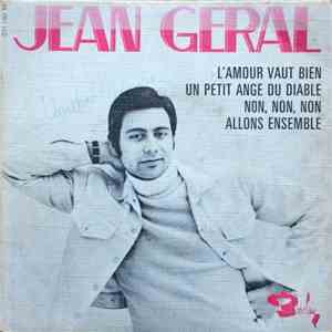 Jean Géral - L'Amour Vaut Bien