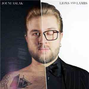Jouni Aslak - Lions And Lambs