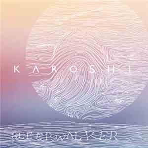 Karoshi  - Sleepwalker