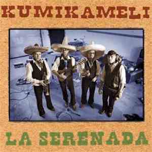 Kumikameli - La Serenada