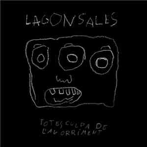 Lagonsales - Tot Es Culpa De L'avorriment