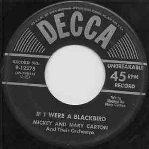 Mickey and Mary Carton and their Orchestra - If I Were A Blackbird