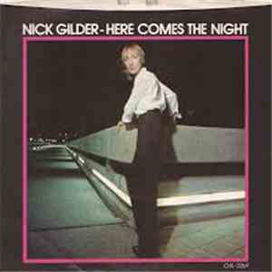 Nick Gilder - Here Comes The Night