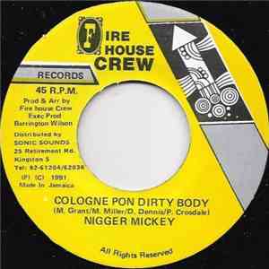 Nigger MIckey - Cologne Pon Dirty Body