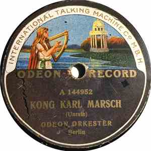 Odeon Orkester - Kong Karl Marsch / Gamle Kammerater