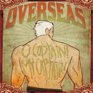 Overseas  - O Captain! My Captain!