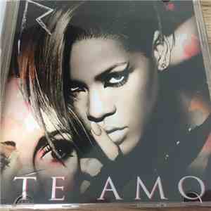 Rihanna - Te Amo
