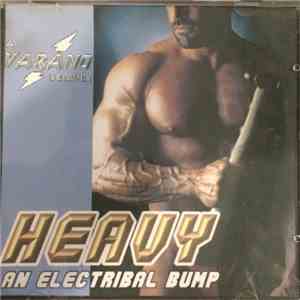 Roberto Varano - Heavy An Electribal Bump