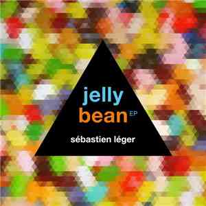Sébastien Léger - Jelly Bean EP