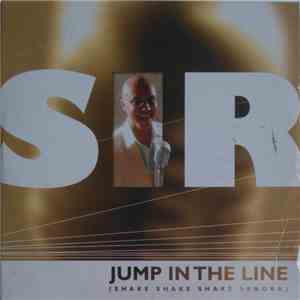 Sir - Jump In The Line (Shake Shake Shake Senora)