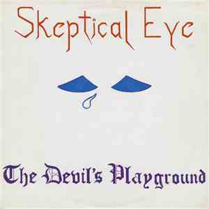 Skeptical Eye - The Devil's Playground