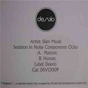 Slam Mode - Sedation In Noise: Componente Ocho