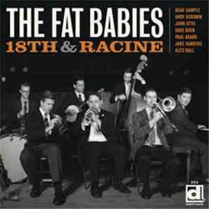 The Fat Babies - 18th & Racine