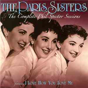 The Paris Sisters - The Complete Phil Spector Sessions