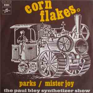 The Paul Bley Synthesizer Show - Corn Flakes