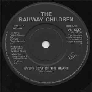 The Railway Children - Every Beat Of The Heart