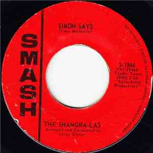 The Shangra-Las - Simon Says / Simon Speaks