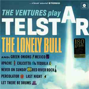 The Ventures - The Ventures Play Telstar • The Lonely Bull And Others