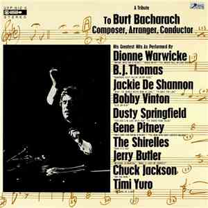 Various - A Tribute To Burt Bacharach Composer, Arranger, Conductor