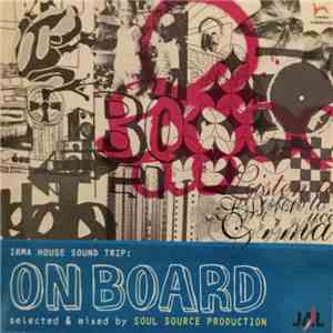 Various - Irma House Sound Trip: On Board