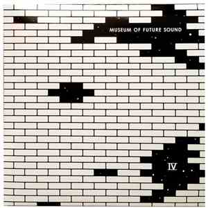 Various - Museum Of Future Sound IV