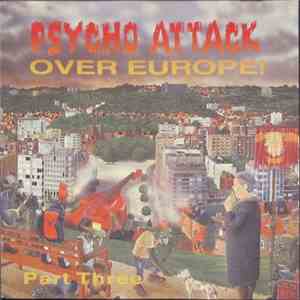 Various - Psycho Attack Over Europe Part Three