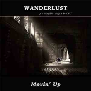 Wanderlust - Movin' Up