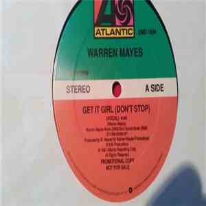 Warren Mayes - Get It Girl (Don't Stop)
