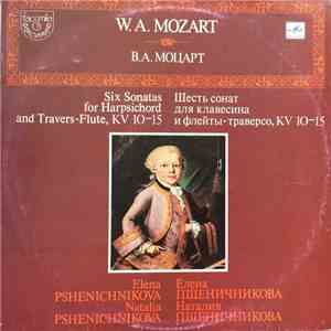 Wolfgang Amadeus Mozart, Elena Pshenichnikova, Natalia Pschenitschnikowa -  ...