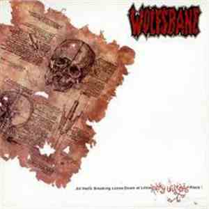 Wolfsbane - All Hell's Breaking Loose Down At Little Kathy Wilson's Place!