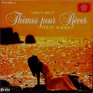 Adrian Brett - Thèmes Pour Rêver Vol.2 - Flûte Magique