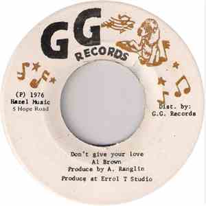 Al Brown  - Don't Give Your Love