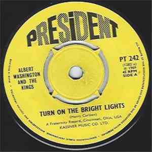 Albert Washington And The Kings - Turn On The Bright Lights / Lonely Mounta ...
