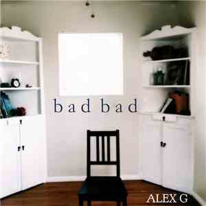 Alex G  - Bad Bad (Live)