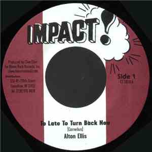 Alton Ellis / Agustus Pablo - To Late To Turn Back Now / Too Late